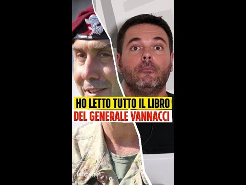 Ho letto tutto il libro del generale Vannacci