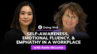 Download lagu Karla McLaren, M.Ed.: Self-Awareness, Emotional Fluency, and Empathy in A Workplace | Doing Well #6 mp3