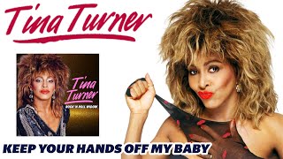 Tina Turner - Keep Your Hands Off My Baby (Rock 'n Roll Widow - 1983)