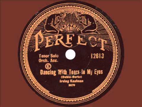 Irving Kaufman - Dancing With Tears in My Eyes - 1930