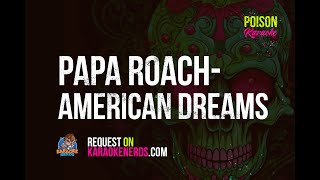 Papa Roach - American Dreams [Karaoke version]