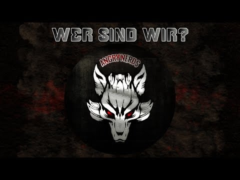 Wer sind wir? Angry Nerds!