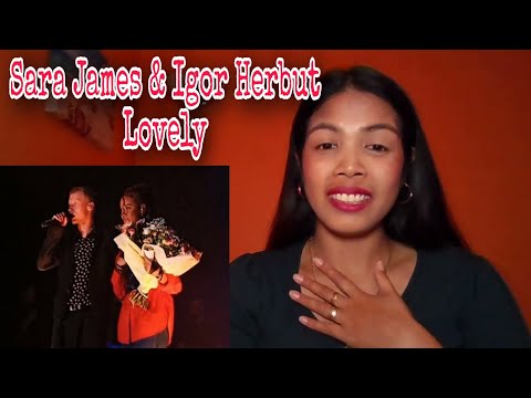 Sara James & Igor Herbut |  Lovely'' REACTION