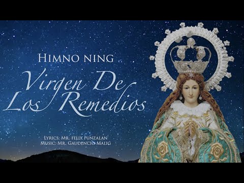 Himno ning Virgen De Los Remedios