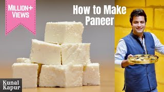 How To Make Paneer At Home | पनीर कैसे बनाये घर पे | Kunal Kapur Malai Paneer Cottage Cheese Recipe