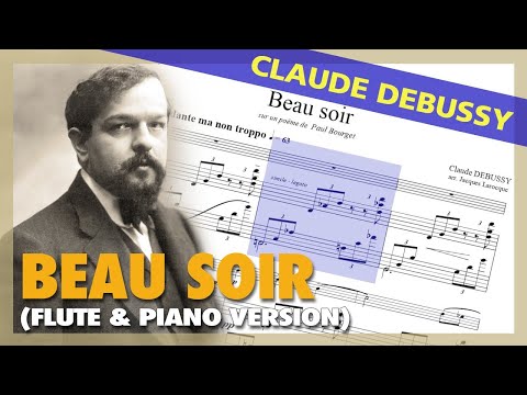 🎼 C. DEBUSSY -  Beau Soir [FLUTE & piano version] - (Sheet Music Scrolling)