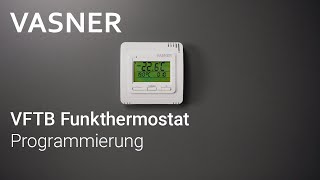 VASNER Funkthermostat VFTB | Anleitung Programmierung Digital Thermostat Set für Infrarotheizungen