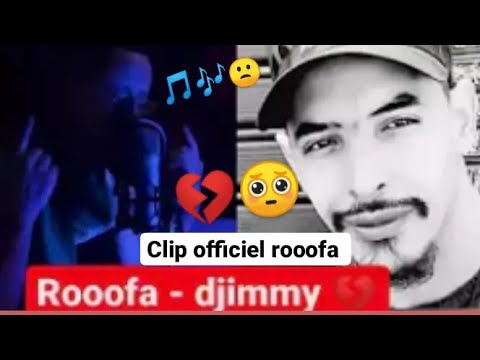 Rooofa _ djimmy ( جمال 💔 ) ( clip officiel )