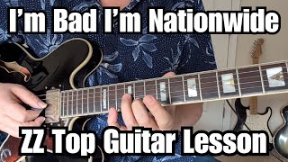 I'M BAD, I'M NATIONWIDE Guitar Lesson ZZ TOP w/ Tabs