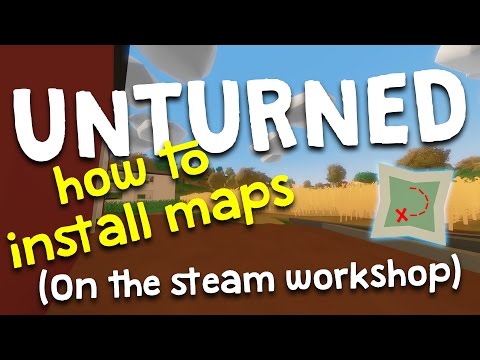 How To Get Map In Unturned