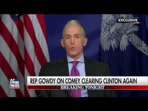 Trey Gowdy on James Comey Conclusion on New Hillary Clinton Emails Breaking News November 7 2016 Video