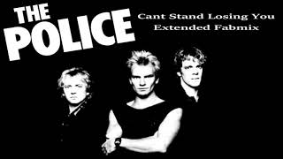 THE POLICE - Cant Stand Losing You (Extended Fabmix) [1978]