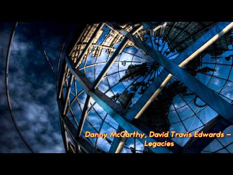 Danny McCarthy, David Travis Edwards - Legacies