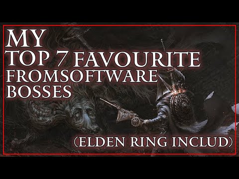 Ranking The Top 7 Fromsoftware bosses (Elden Ring Included)