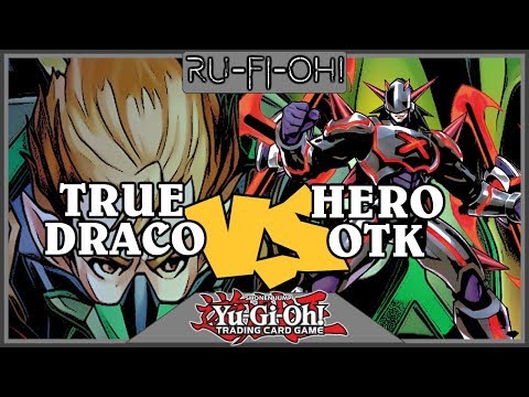 Yu-Gi-Oh! TCG - True Draco vs HERO OTK/Combo - Full Match - September 2019