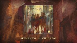 Memento - CHICAGO (Official Audio)