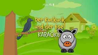Der Kuckuck und der Esel (instrumental - German lyrics / Kinderlieder deutsch)