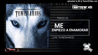 Los Temerarios - Me Empiezo  A Enamorar &quot; EPICENTER &quot;