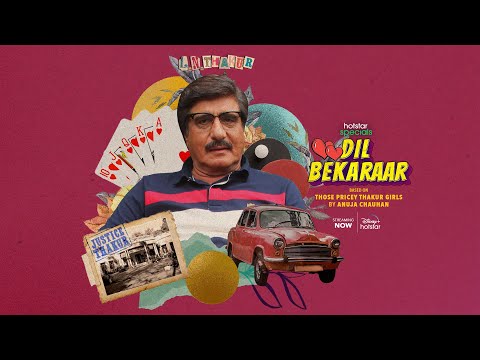 Hotstar Specials Dil Bekaraar | Now Streaming — Dil Bekaraar