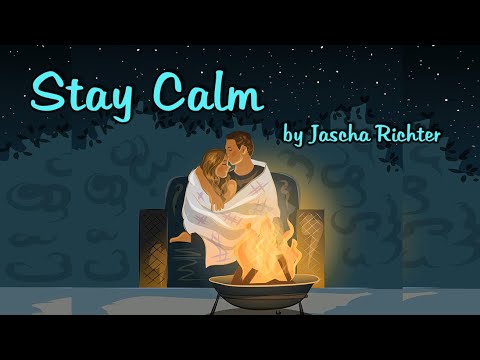 Stay Calm - Song Demo by Jascha Richter (Lyrics Video)