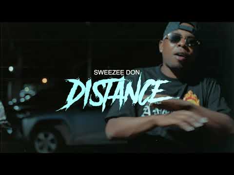 Sweezee Don - Distance
