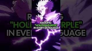 Ranking Gojo's 'Hollow Purple' in EVERY Language