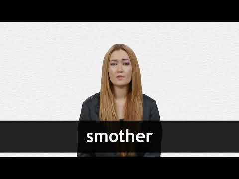 SMOTHER definição e significado