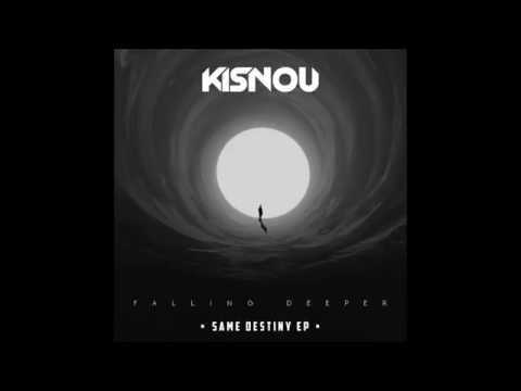 Kisnou & Blure - Falling Deeper (from "Same Destiny" EP)