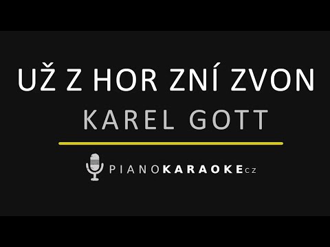 Karel Gott - Už z hor zní zvon | Piano Karaoke Instrumental