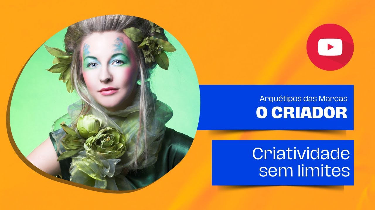 Arquétipo do CRIADOR no marketing