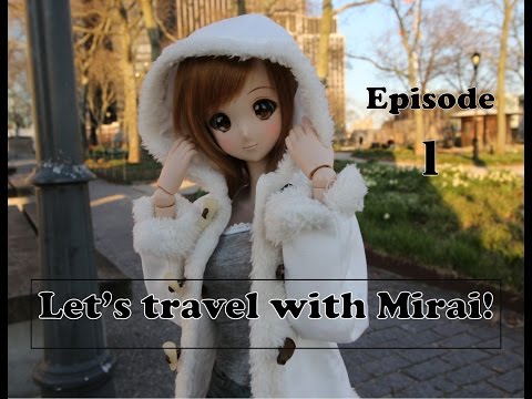 Lets Travel With Mirai! Ep 001