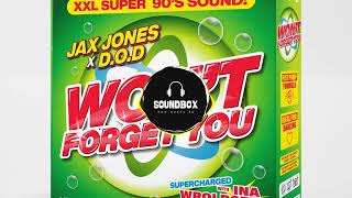 Jax Jones feat. D.O.D x Ina Wroldsen - Won&#39;t Forget You
