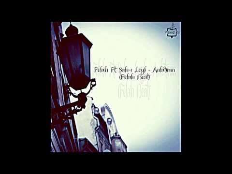 Felah Ft. Şah-ı Leyl - Anlatırım (Felah Beat)