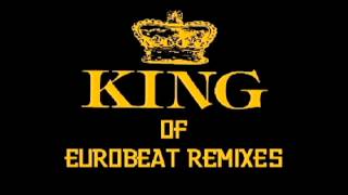 Super Eurobeat Fan ReMix - King Of The World (Single ReMix)