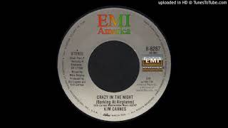 1985_131 - Kim Carnes - Crazy In The Night (Barking At Airplanes) - (45)(3.28)