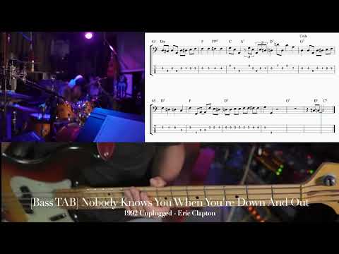 [BASS TAB] Nobody Knows You When You're Down and Out – Eric Clapton (1992 Unplugged) | Ep.177