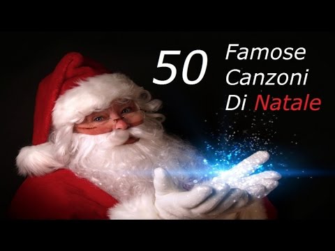 🎄BUON  NATALE: 50 Famose Canzoni Di #Natale🎄