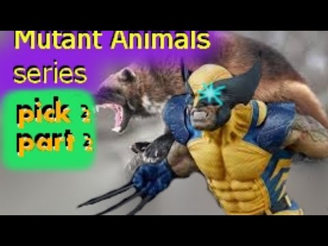 mutant animals #Wolverine pick 2 part 2