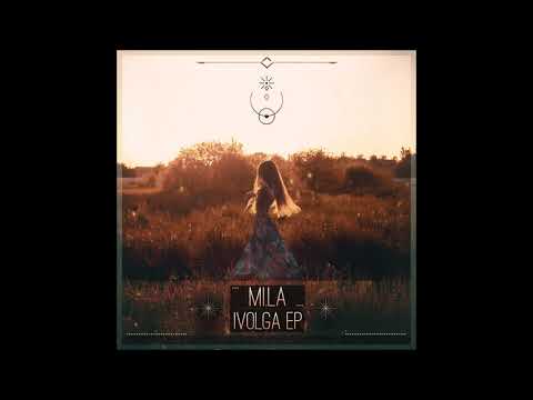 MI.LA - Ivolga [ MŎNɅDɅ ]
