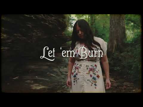 Emily Scott Robinson - "Let 'em Burn" (Official Video)