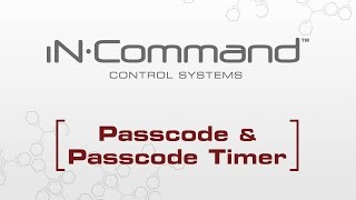 iN Command® - How To Change the Passcode & Passcode Timer on a JRVCS1