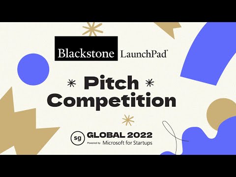 Global 2022 Student Pitch Competition with Blackstone Launchpad