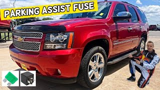 CHEVROLET TAHOE SUBURBAN PARKING ASSIST FUSE 2006 2007 2008 2009 2010 2011 2012 2013 2014