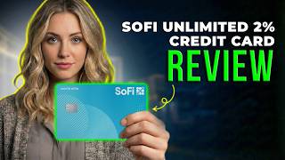 SoFi Unlimited 2% Credit Card Review 2026 | Flat 2% Cash Back Rewards Credit Card Explained