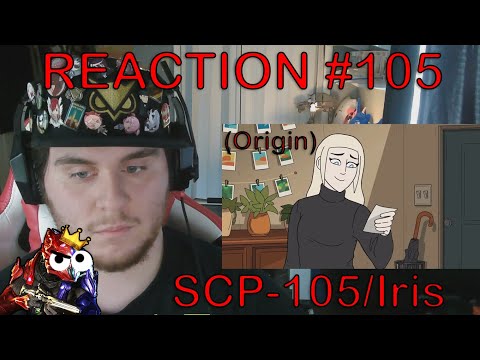ZealetPrince reacts to Iris | SCP-105 (SCP Animation) | (Reaction #105)