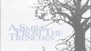 A Smile From The Trenches - A Smile From The Trenches (2006) [Full Album/EP]
