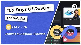 Day 81: Jenkins Multistage Pipeline