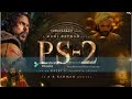 Veera Raja Veera Song PS 2 Ponniyin Selvan AR Rahman