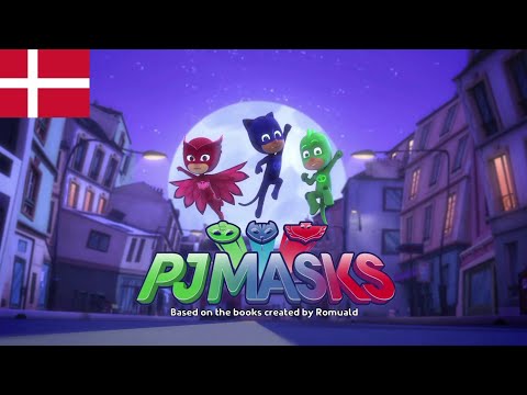 PJ Masks - Intro (Dansk/Danish)