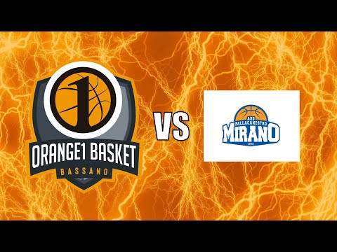 C Gold | Orange1 Basket Bassano - Pallacanestro Mirano